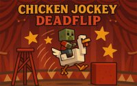 Chicken Jockey Deadflip Circus Platformer
