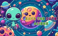 Save The Cute Aliens - Match 3 Puzzle Adventure